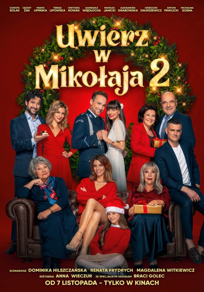 Plakat do filmu "Uwierz w Mikołaja 2" utrzymany jest w czerwonej kolorystyce z zielonym ornamentem przywodzącym na myśł choinkę. Na plakacie widnieją wszyscy bohatoerowie filmu. Postacie stojące są w parach, a siedzące na krzesłach same. Całość plakatu wieńczy złoty napis na górze "Uwierz w Mikołaja 2".