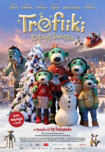 Plakat filmu „Trefliki ratują święta” przedstawia uśmiechniętą rodzinę zielonych, bajkowych bohaterów stojących na śniegu obok choinki i bałwana. W tle widać zimowe miasteczko, a na niebie Mikołaja w saniach ciągniętych przez renifera. Na dole umieszczono informację o premierze: „w kinach od 29 listopada”.